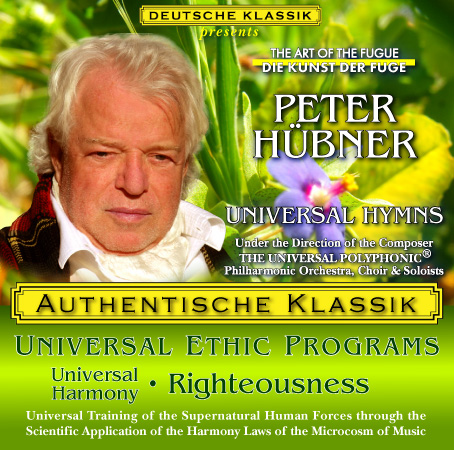 Peter Hübner - PETER HÜBNER ETHIC PROGRAMS - Universal Harmony