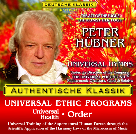Peter Hübner - PETER HÜBNER ETHIC PROGRAMS - Universal Health