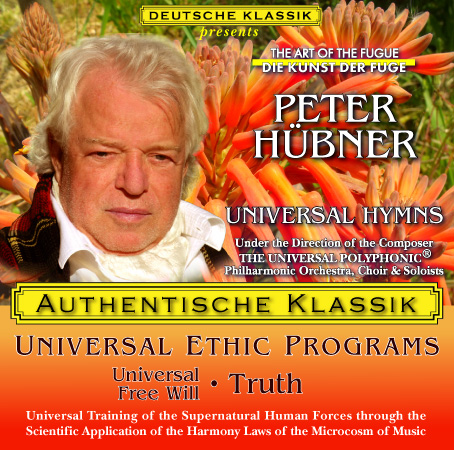 Peter Hübner - PETER HÜBNER ETHIC PROGRAMS - Universal Free Will