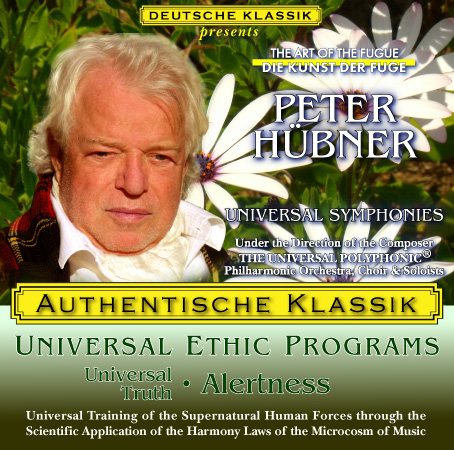 Peter Hübner - PETER HÜBNER ETHIC PROGRAMS - Universal Truth
