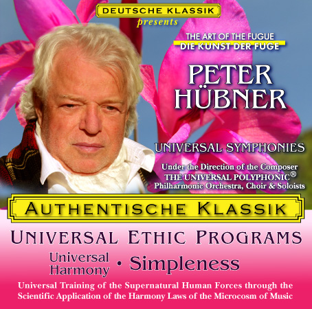 Peter Hübner - PETER HÜBNER ETHIC PROGRAMS - Universal Harmony