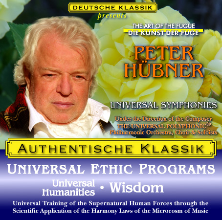 Peter Hübner - PETER HÜBNER ETHIC PROGRAMS - Universal Humanities