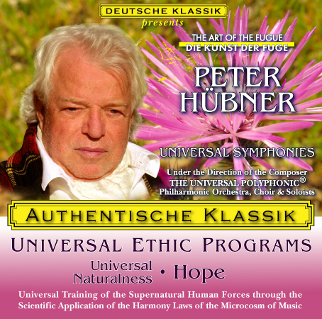 Peter Hübner - PETER HÜBNER ETHIC PROGRAMS - Universal Naturalness