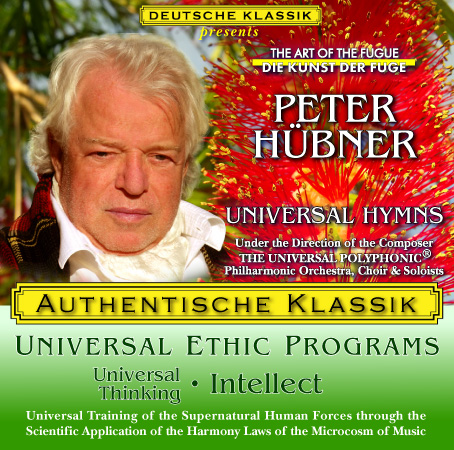 Peter Hübner - PETER HÜBNER ETHIC PROGRAMS - Universal Thinking