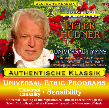 Peter Hübner - PETER HÜBNER ETHIC PROGRAMS - Universal Causality