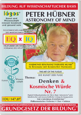 Peter Hübner - Denken und Kosmische Würde Nr. 7